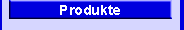 Produkte